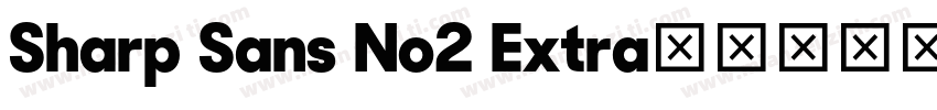 Sharp Sans No2 Extra字体转换